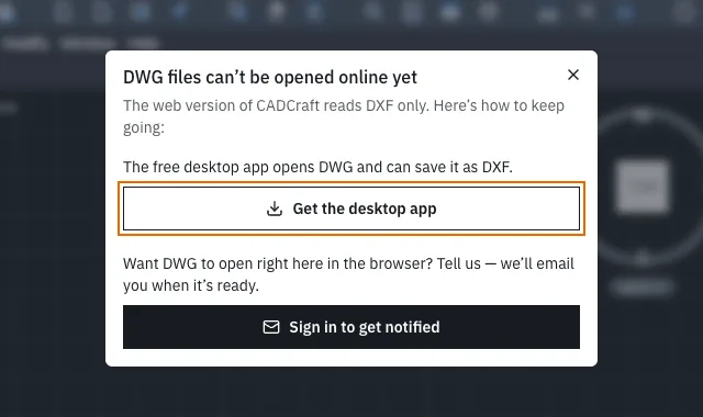 The notice on cadcraft.org/online when a DWG is opened: "DWG files can't be opened online yet. The web version of CADCraft reads DXF only."