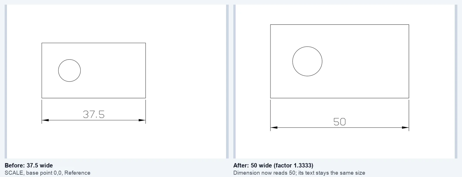 The same part before and after SCALE Reference: 37.5 wide with a 37.5 dimension, then 50 wide with the dimension reading 50 in the same text size